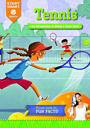Stock image for Tennis: An Introduction to Being a Good Sport (Start Smart - Sports) for sale by Ergodebooks