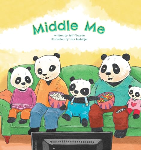 Stock image for Middle Me : A Growing-Up Story of the Middle Child for sale by Better World Books