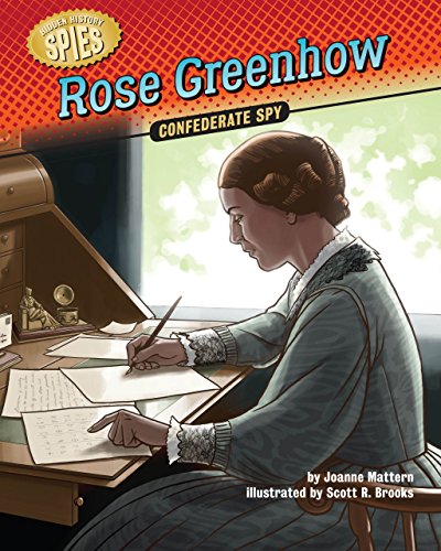 Stock image for Rose Greenhow: Confederate Spy (Hidden History ? Spies) for sale by SecondSale