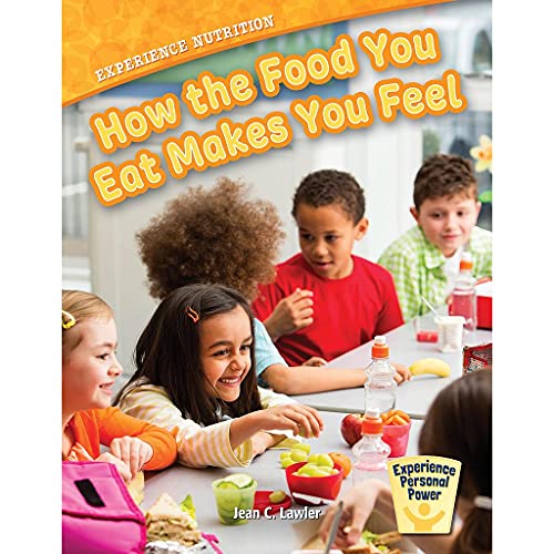 Beispielbild fr Experience Nutrition : How the Food You Eat Makes You Feel zum Verkauf von Better World Books