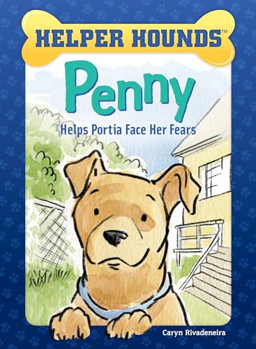 Beispielbild fr Penny Helps Portia Face Her Fears zum Verkauf von ThriftBooks-Atlanta