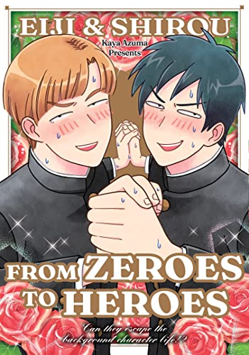 Stock image for Eiji and Shiro: From Zeroes to Heroes for sale by WorldofBooks