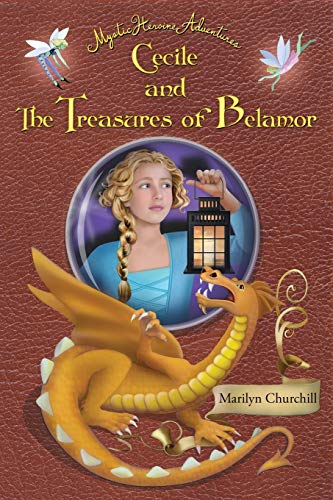 Beispielbild fr Cecile and The Treasures of Belamor Mystic Heroine Adventures zum Verkauf von PBShop.store US