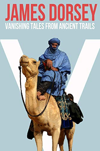 Stock image for Vanishing Tales from Ancient Trails for sale by St Vincent de Paul of Lane County