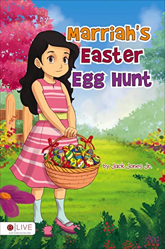 9781634491860: Marriah's Easter Egg Hunt: Elive Audio Download Included