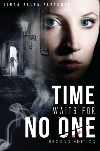 9781634495417: Time Waits For No One: Second Edition