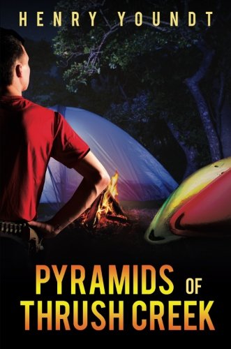 Stock image for Pyramids of Thrush Creek for sale by ThriftBooks-Atlanta