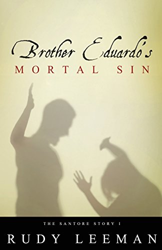 9781634499859: Brother Eduardo's Mortal Sin: The Santore Story I