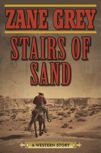 9781634500715: Stairs of Sand: A Western Story