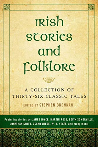 Beispielbild fr Irish Stories and Folklore: A Collection of Thirty-Six Classic Tales zum Verkauf von WorldofBooks