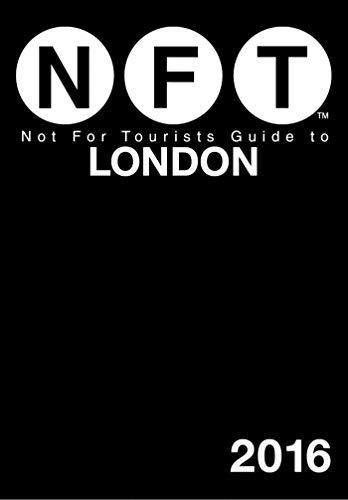 Beispielbild fr Not For Tourists Guide to London 2016 zum Verkauf von Wonder Book