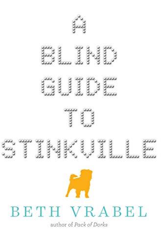 Beispielbild fr A Blind Guide to Stinkville zum Verkauf von Better World Books