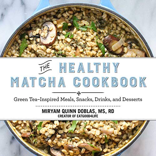Stock image for The Healthy Matcha Cookbook: Green Tea-Inspired Meals, Snacks, Drinks, and Desserts for sale by ThriftBooks-Phoenix