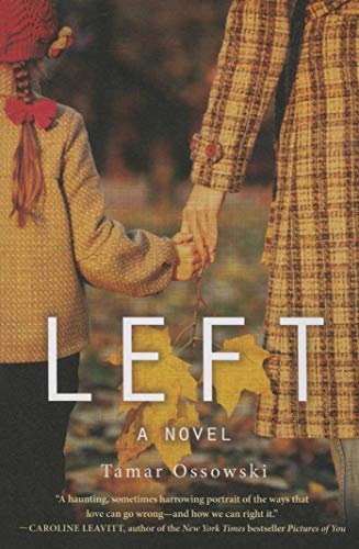 Imagen de archivo de Left : A Novel a la venta por Better World Books: West