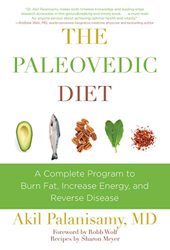 Stock image for The Paleovedic Diet: A Complete Program to Burn Fat, Increase Energy, and Reverse Disease for sale by HPB-Diamond