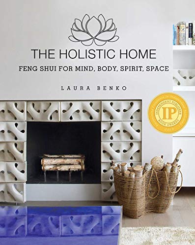 Stock image for The Holistic Home: Feng Shui for Mind, Body, Spirit, Space for sale by Half Price Books Inc.