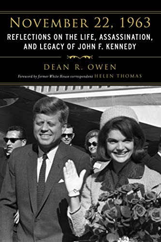 9781634502726: November 22, 1963: Reflections on the Life, Assassination, and Legacy of John F. Kennedy