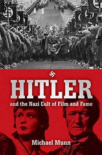 Beispielbild fr Hitler and the Nazi Cult of Film and Fame zum Verkauf von Books to Die For