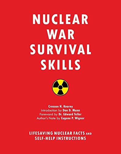 Stock image for Nuclear War Survival Skills: Lifesaving Nuclear Facts and Self-Help Instructions for sale by Earthlight Books