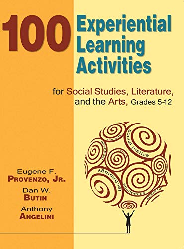 Imagen de archivo de 100 Experiential Learning Activities for Social Studies, Literature, and the Arts, Grades 5-12 (Paperback) a la venta por Grand Eagle Retail