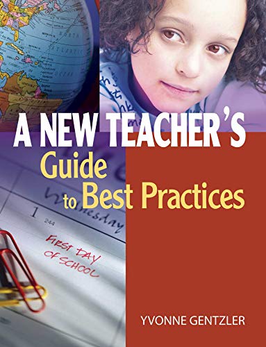 9781634503075: A New Teacher's Guide to Best Practices