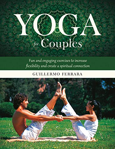 Beispielbild fr Yoga for Couples: Fun and Engaging Exercises to Increase Flexibility and Create a Spiritual Connection zum Verkauf von ThriftBooks-Atlanta