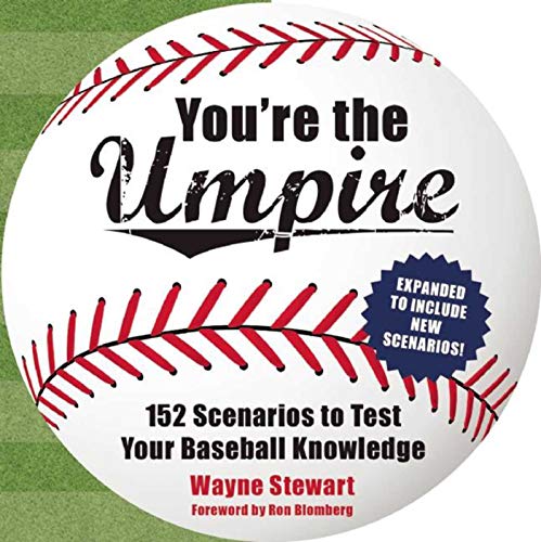 Stock image for You're the Umpire: 152 Scenarios to Test Your Baseball Knowledge for sale by SecondSale