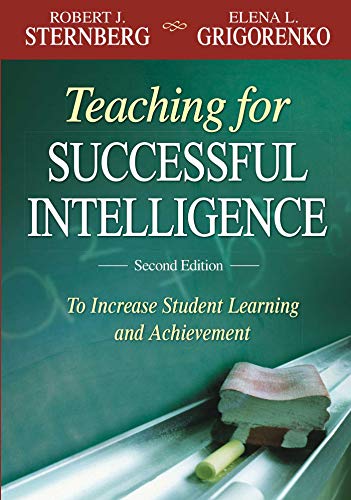 Stock image for Teaching for Successful Intelligence: To Increase Student Learning and Achievement for sale by SecondSale