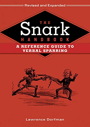Beispielbild für The Snark Handbook: A Reference Guide to Verbal Sparring zum Verkauf von Hippo Books