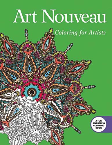 9781634504034: Art Nouveau: Coloring for Artists (Creative Stress Relieving Adult Coloring Book Series)