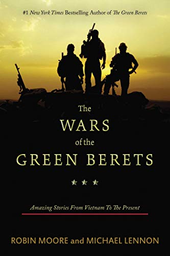 Beispielbild fr The Wars of the Green Berets: Amazing Stories from Vietnam to the Present zum Verkauf von Revaluation Books