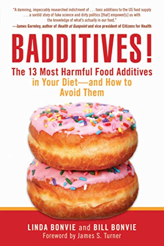 Imagen de archivo de Badditives!: The 13 Most Harmful Food Additives in Your Diet?and How to Avoid Them a la venta por Orion Tech