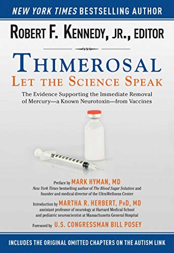 9781634504423: Thimerosal: Let the Science Speak: The Evidence Supporting the Immediate Removal of Mercury―a Known Neurotoxin―from Vaccines