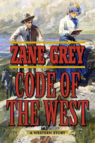 9781634504973: Code of the West: A Western Story