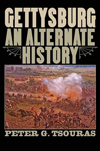 Beispielbild für Gettysburg: An Alternate History zum Verkauf von SecondSale