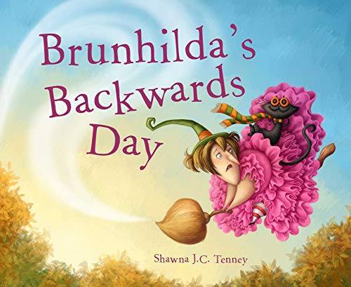 Stock image for Brunhilda's Backwards Day for sale by Books Unplugged