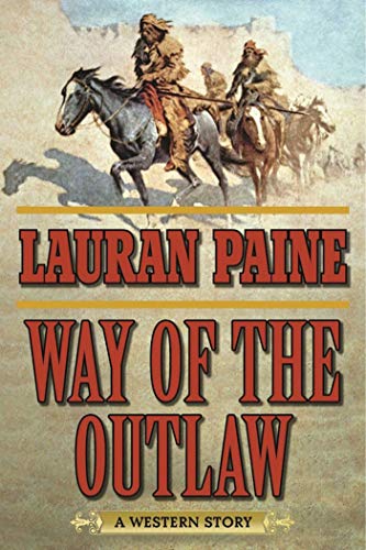 Stock image for Way of the Outlaw: A Western Story for sale by Acme Books