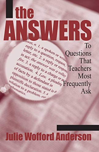 Imagen de archivo de The Answers: To Questions That Teachers Most Frequently Ask a la venta por Book Outpost