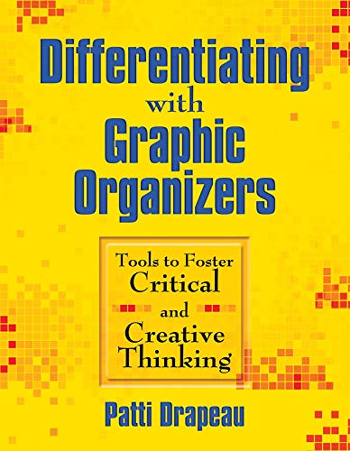 Imagen de archivo de Differentiating with Graphic Organizers: Tools to Foster Critical and Creative Thinking a la venta por Books Unplugged