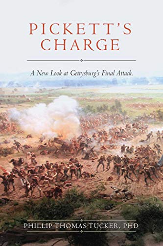 Beispielbild fr Pickett's Charge : A New Look at Gettysburg's Final Attack zum Verkauf von Better World Books