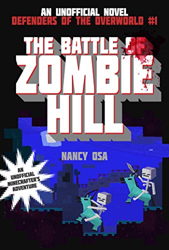 Beispielbild fr The Battle of Zombie Hill : Defenders of the Overworld #1 zum Verkauf von Better World Books