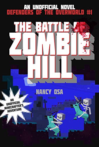 Imagen de archivo de The Battle of Zombie Hill: Defenders of the Overworld #1 a la venta por Your Online Bookstore