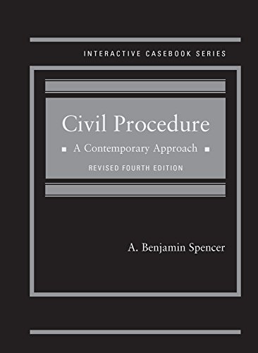Beispielbild fr Spencer's Civil Procedure: A Contemporary Approach, Revised 4th Edition (Interactive Casebook Series) zum Verkauf von HPB-Red