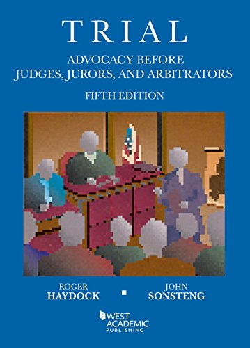 Beispielbild fr Trial Advocacy Before Judges, Jurors, and Arbitrators zum Verkauf von Better World Books