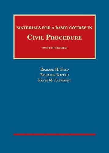9781634593106: Materials for a Basic Course in Civil Procedure (University Casebook Series)
