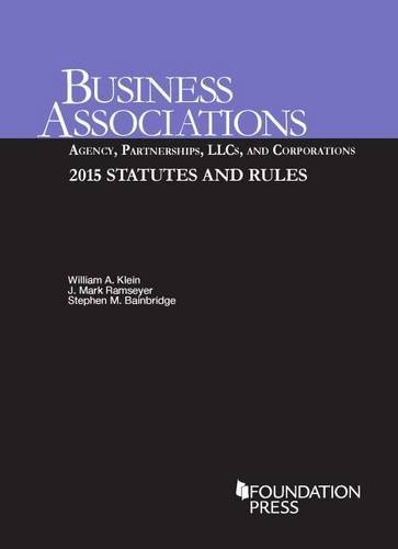 Imagen de archivo de Business Associations : Agency, Partnerships, LLCs, and Corporations, 2015 Statutes and Rules a la venta por Better World Books