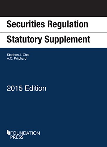 Beispielbild fr Securities Regulation Statutory Supplement : 2015 Edition zum Verkauf von Better World Books