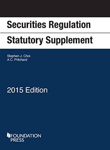 9781634594035: Securities Regulation Statutory Supplement, 2015 Edition (University Casebook Series)