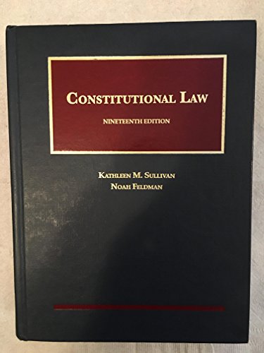 9781634594479: Constitutional Law (University Casebook Series)
