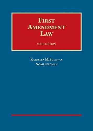 Stock image for First Amendment Law (University Casebook Series) for sale by Book Deals